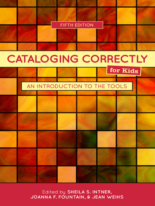 Title details for Cataloging Correctly for Kids by Sheila S. Intner - Available